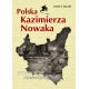 <!--852-->Polska Kazimierza Nowaka. Przewodnik rowerzysty